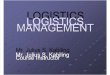 Intro to Logistics Mgt