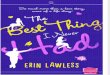 Erin Lawless - The Best Thing I Never Had