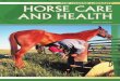 "Horse Care and Health" Brent Kelley