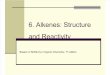 Chapter6 Alkenes Structure & Reactivity