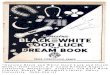 Black and White Good Luck Dream book