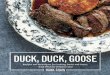 Duck, Duck, Goose by Hank Shaw - Recipes