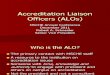 Roles and Responsibilities of the Accreditation Liaison Officer - Schneider