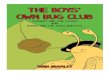 The Boys' Own Bug Club: Stanley And The Slugs by Tania Bramley