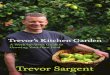 Trevor’s Kitchen Garden: A Week-by-Week Guide to Growing Your Own Food
