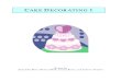 Cake Decorating and Cake Icing for Beginners