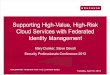 Supporting High-Value, High-Risk Cloud Services with Federated Identity Management (166228192)