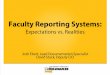 Faculty Reporting Systems: Expectations vs. Realities (166241964)