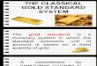 classical gold standard system
