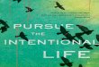 Pursue The Intentional Life Sample
