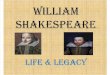 William Shakespeare Life and Legacy Literacy and Works Powerpoint