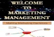 Making Marketing Decisions - Marketing Management