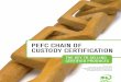 PEFC CoCPEFC Chain of Custody Certification - The Key to Selling Certified Products Certification Key to Selling