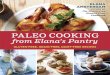Paleo Cooking From Elana's Pantry- Recipes