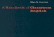 6909785 a Handbook of Classroom English