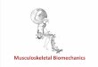 40722461 Musculoskeletal Biomechanics