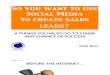 So you want to use Social Media to create sales leads?