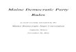 Maine Democratic Rules - Current 12.3.12
