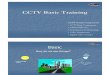 CCTV Basic Training