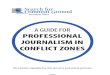 A Guide for Professional Journalism in Conflict Zones