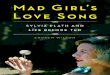 A new biography of Sylvia Plath: MAD GIRL'S LOVE SONG