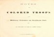 Stephen B. Brague--Notes on Colored Troops and Military Colonies on Southern Soil (1863)