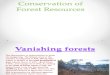Conservation of Forest Resources