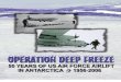 Operation Deep Freeze: 50 years of US Air Force airlift in Antarctica, 1956-2006