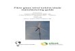 Fibre glass wind turbine blade- manufacturing guide. Version 1.4.pdf