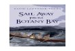 Sail Away From Botany Bay by David Lawrence-Young