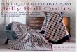 Antique to Heirloom Jelly Roll Quilts by Pam & Nicky Lintott