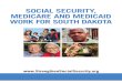 Social Security, Medicare and Medicaid Work For South Dakota 2012