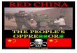 Red China - The People's Oppressors