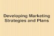 10.Marketing Strategies and Plans