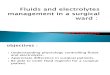 Fluid & Electrolite Management in Surgical Wards