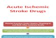Acute Ischemic Stroke Drugs