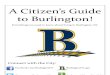 A Citizen's Guide to Burlington!