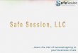 Safe Session Presentation