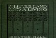 Bolton Hall - A Little Land and a Living