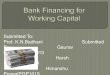 Final Bank Financing for Working Capital