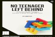 No Teenager Left Behind