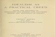 Henry Jones IDEALISM as a PRACTICAL Creed Glasgow and Sydney 1909