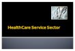 Copy of Healthcare Service Sector