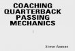 Steve Axman Coaching QB Passing Mechanics