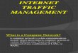 Internet Traffic Management