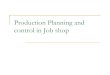 Production Planning and Control in Job Shop