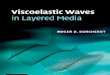 Viscoelastic Waves in Layered Media 1