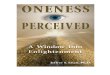 Eisen, Jeffrey - Oneness Perceived, A Window Into Enlightenment - Forward+Ch1