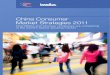 China Consumer Market Strategies 2011 2