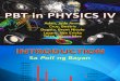 Pbt in Physics IV